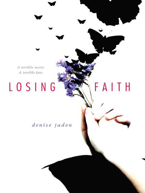 Title details for Losing Faith by Denise Jaden - Wait list